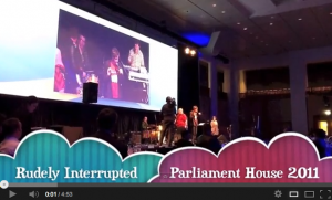 Rudely Interrupted Paliament House 